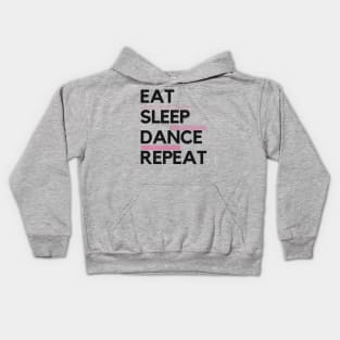 Eat Sleep Dance Repeat Kids Hoodie